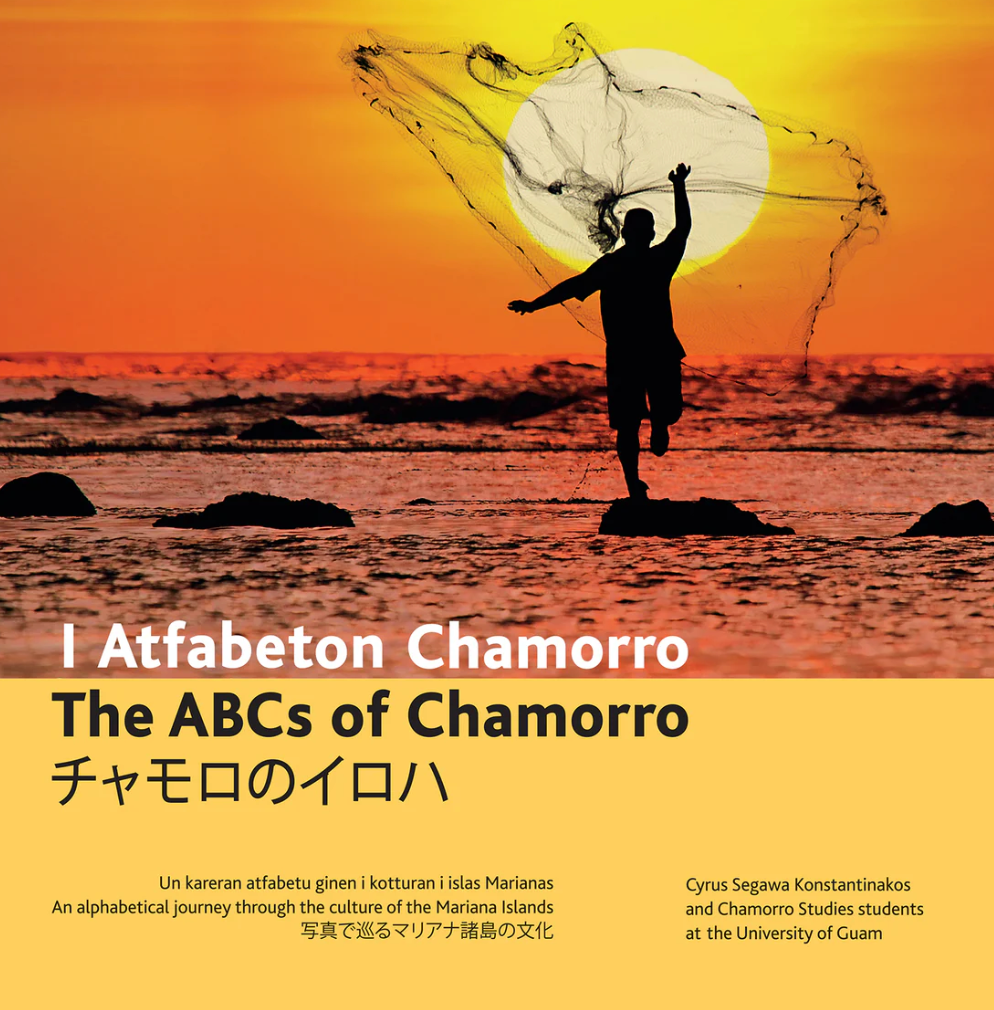 I Atfabeton Chamorro: The ABCs of Chamorro