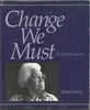 Change We Must: My Spiritual Journey | Native Books