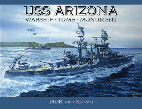 USS Arizona: Warship, Tomb, Monument | Native Books